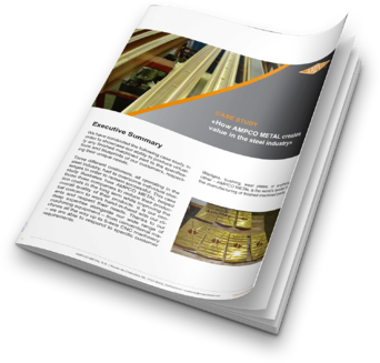 How AMPCO METAL creates value in the steel industry
